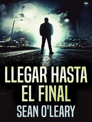 cover image of Llegar Hasta El Final